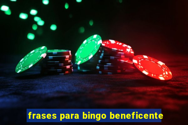 frases para bingo beneficente